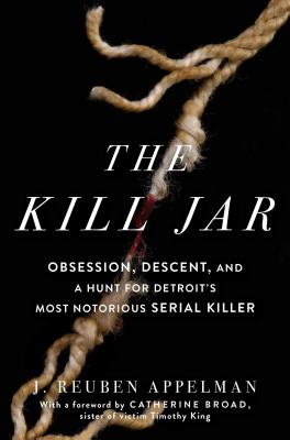 Bild des Verkufers fr The Kill Jar: Obsession, Descent, and a Hunt for Detroit's Most Notorious Serial Killer (Paperback or Softback) zum Verkauf von BargainBookStores