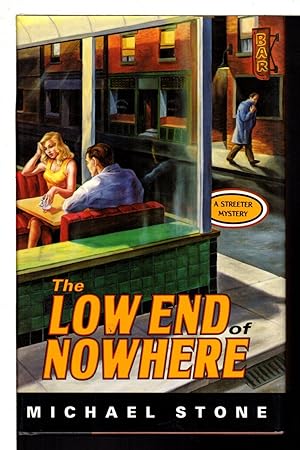 Seller image for THE LOW END OF NOWHERE: A Streeter Mystery. for sale by Bookfever, IOBA  (Volk & Iiams)