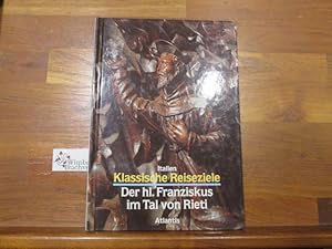 Seller image for Italien. Der Heilige Franziskus im Tal von Rieti for sale by Antiquariat im Kaiserviertel | Wimbauer Buchversand