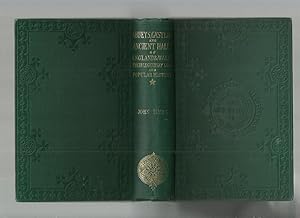 Image du vendeur pour Abbeys, Castles, and Ancient Halls of England and Wales; Their Legendary Lore, and Popular History Volume 1 mis en vente par Roger Lucas Booksellers