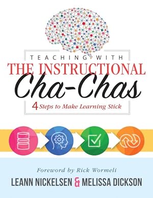 Seller image for Teaching With the Instructional Cha-chas : 4 Steps to Make Learning Stick for sale by GreatBookPrices