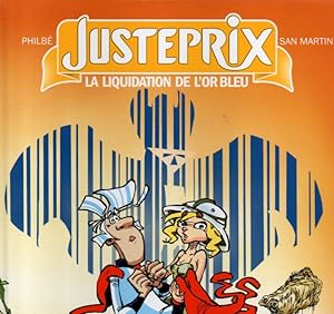 Bild des Verkäufers für Justperix - La Liquidation de L'or bleu. (mit Originalzeichnung). zum Verkauf von Antiquariat Schröter -Uta-Janine Störmer