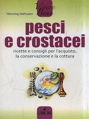 Seller image for Pesci e crostacei for sale by Librodifaccia