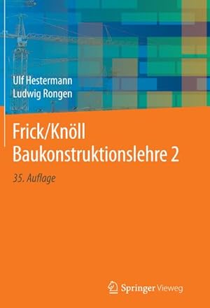 Bild des Verkufers fr Frick/Knll Baukonstruktionslehre 2 zum Verkauf von Rheinberg-Buch Andreas Meier eK