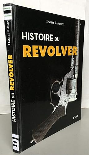 Histoire du revolver