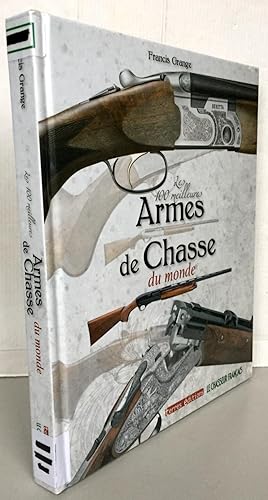 100 meilleures armes de chasse du monde (Les)