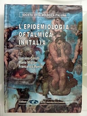 Immagine del venditore per Societ Oftalmologica Italiana L ' EPIDEMIOLOGIA OFTALMICA IN ITALIA venduto da Historia, Regnum et Nobilia