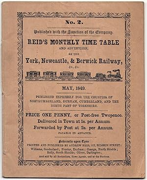 Reid's Monthly Time Table and advertiserr3, of the York, Newcastle, & Berwick Railway, etc No.2 M...