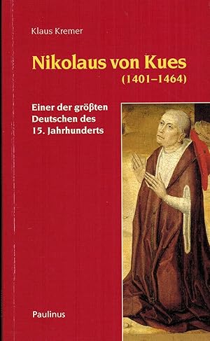 Immagine del venditore per Nikolaus von Kues (1401-1464): Einer der grssten Deutschen des 15. Jahrhunderts venduto da Paderbuch e.Kfm. Inh. Ralf R. Eichmann