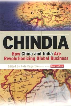 Imagen del vendedor de Chindia. How China and India Are Revolutionizing Global Business a la venta por Bij tij en ontij ...