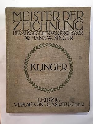 Zeichnungen von Max Klinger; zweiundfünfzig Tafeln mit Lichtdrucken nach des Meisters originalen ...