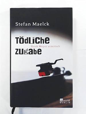 Bild des Verkufers fr Tdliche Zugabe (Hank Meyer ermittelt, Band 2) zum Verkauf von Leserstrahl  (Preise inkl. MwSt.)
