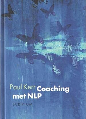 Coaching Met NLP. Praktische psychologische instrumenten voor coaching in de moderne werkomgeving