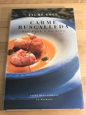 CARME RUSCADELLA :Del plat a la vida