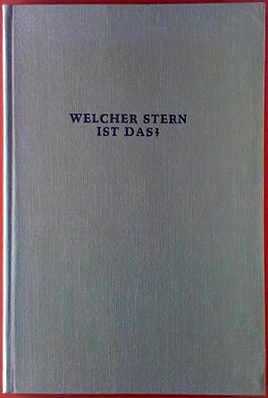 Imagen del vendedor de Welcher Stern ist das? 60 Sternkarten mit einer Tabelle zum Bestimmen der Sternbilder in allen Jahreszeiten. a la venta por biblion2