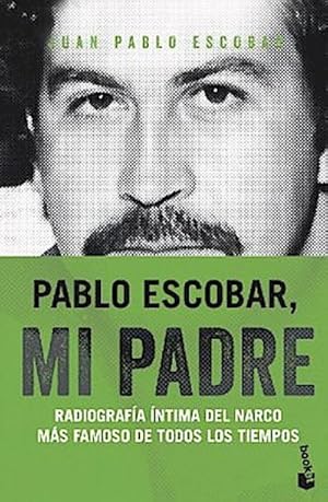 Imagen del vendedor de Pablo Escobar, mi padre a la venta por BuchWeltWeit Ludwig Meier e.K.