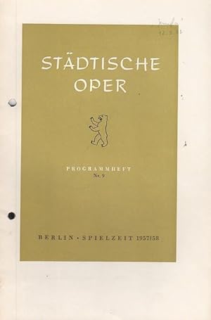 Image du vendeur pour Programmheft Nr. 9. Soielzeit 1957 / 1958. Mit Besetzungsliste zu: Jenufa. Musikalische Leitung: Richard Kraus / Inszenierung: Werner Kelch / Bhnenbild und Kostme: Herta Boehm / Darsteller: u. a. Robert Koffmane, Wilhelm Lang, Emmi Hagemann, Helga Hildebrand, Renate Laude mis en vente par Antiquariat Carl Wegner