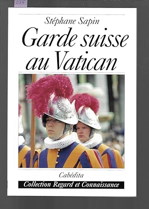 Bild des Verkufers fr Garde Suisse au Vatican zum Verkauf von Bouquinerie Le Fouineur