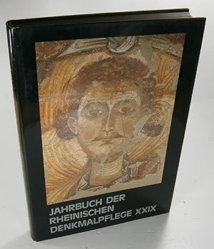 Jahrbuch der Rheinischen Denkmalpflege, Band 29: Forschungen und Berichte.