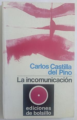 Imagen del vendedor de La incomunicación a la venta por Librería Ofisierra