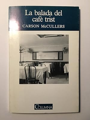 Imagen del vendedor de La balada del caf trist a la venta por SELECTA BOOKS