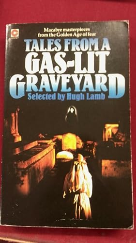 Seller image for Tales from a Gas-lit Graveyard for sale by The Secret Book and Record Store
