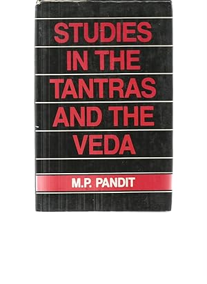 Seller image for STUDIES IN THE TANTRAS AND THE VEDA for sale by Books for Amnesty, Malvern