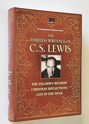 Immagine del venditore per The Timeless Writing's of C. S. Lewis The Pilgrim's Progress; Christian Reflections; and God in the Dock venduto da Time Traveler Books