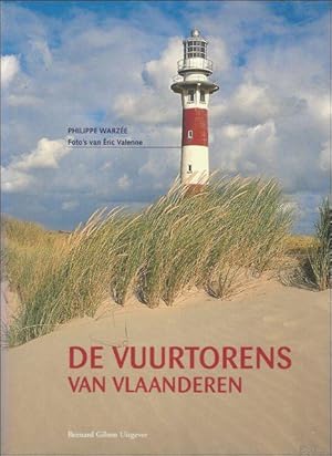 Bild des Verkufers fr vuurtorens van Vlaanderen, de verwaarloosden van de geschiedenis. zum Verkauf von BOOKSELLER  -  ERIK TONEN  BOOKS