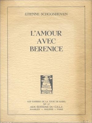 Image du vendeur pour Amour avec Berenice. *** signes par l'auteur ! mis en vente par BOOKSELLER  -  ERIK TONEN  BOOKS