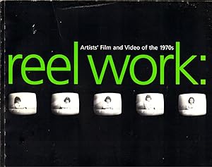 Imagen del vendedor de Reel Works: Artists Film and Video of the 1970s a la venta por Kenneth Mallory Bookseller ABAA