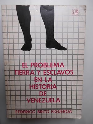 Seller image for El Problema Tierra Y Esclavos En La Historia De Venezuela for sale by Libreria Babel