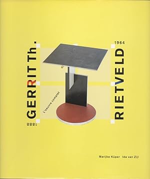 Bild des Verkufers fr Gerrit Th. Rietveld 1888-1964: L'Oeuvre Complet zum Verkauf von Carnegie Hill Books