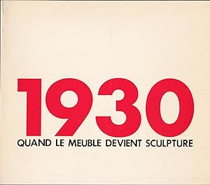1930: Quand le Meuble Devient Sculpture