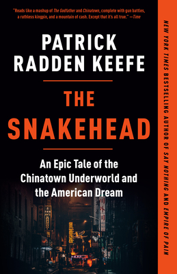 Immagine del venditore per The Snakehead: An Epic Tale of the Chinatown Underworld and the American Dream (Paperback or Softback) venduto da BargainBookStores