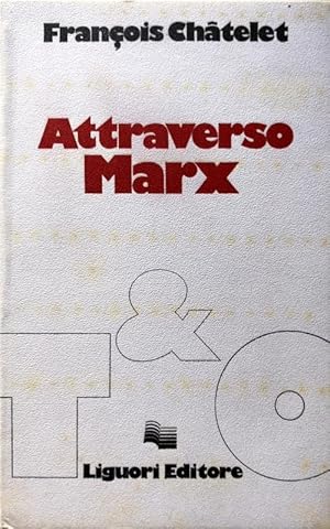 ATTRAVERSO MARX