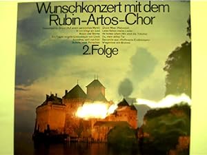 Wunschkonzert mit dem Rubin-Artos-Chor, 2. Folge,