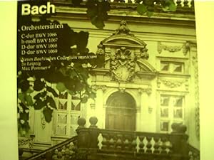 Ochestersuiten c-dur BWV 1066, h-moll BWV 1067, D-dur BWV 1068, D-dur BWV 1069,