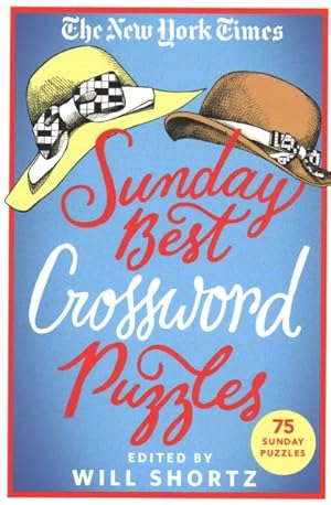 Seller image for New York Times Sunday Best Crossword Puzzles : 75 Sunday Puzzles for sale by GreatBookPrices