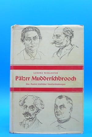Bild des Verkufers fr Plzer Mudderschbrooch. - Eine Auslese klassischer Mundartdichtungen zum Verkauf von Buch- und Kunsthandlung Wilms Am Markt Wilms e.K.