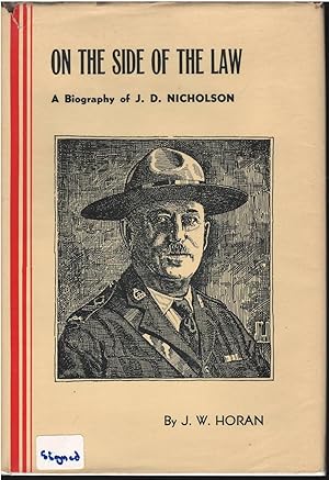 Imagen del vendedor de On the Side of the Law - a Biography of J.D. Nicolson a la venta por Culpepper Books