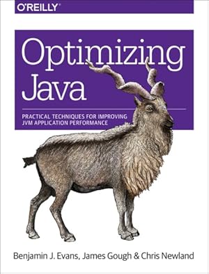 Seller image for Optimizing Java : Practical Techniques for Improving JVM Application Performance for sale by GreatBookPrices