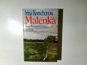 Image du vendeur pour Malenka : Roman. Irina Korschunow mis en vente par Antiquariat Buchhandel Daniel Viertel