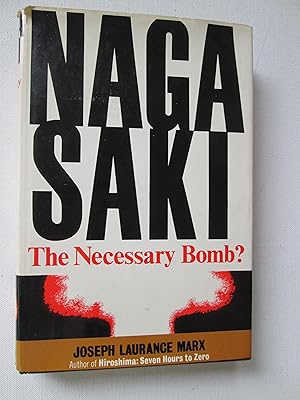Imagen del vendedor de NAGASAKI The Necessary bomb? a la venta por Chequered Past