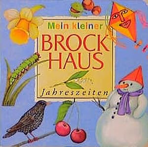 Bild des Verkufers fr (Brockhaus) Mein kleiner Brockhaus, Jahreszeiten zum Verkauf von Versandantiquariat Felix Mcke