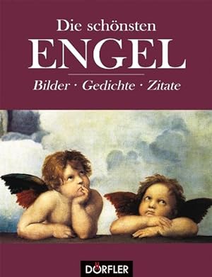 Seller image for Die schnsten Engel: Bilder, Gedichte, Zitate for sale by Versandantiquariat Felix Mcke