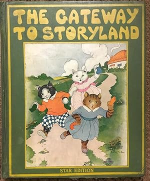 Imagen del vendedor de The Gateway to Storyland: Star Edition a la venta por Best Books And Antiques