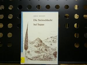 Image du vendeur pour Die Steinschlacht bei Sappe. Erzhlung mis en vente par Antiquariat im Kaiserviertel | Wimbauer Buchversand