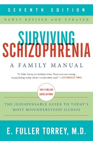 Seller image for Surviving Schizophrenia : A Family Manual for sale by GreatBookPrices