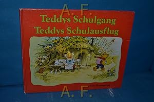 Imagen del vendedor de Teddys Schulausflug. a la venta por Antiquarische Fundgrube e.U.